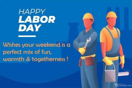 Customized Labor Day Card With Your Wishes