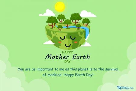 Customize Your Own Mother Earth Day Card With Wishes