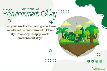 Create World Environment Day eCards & Greeting Cards Online