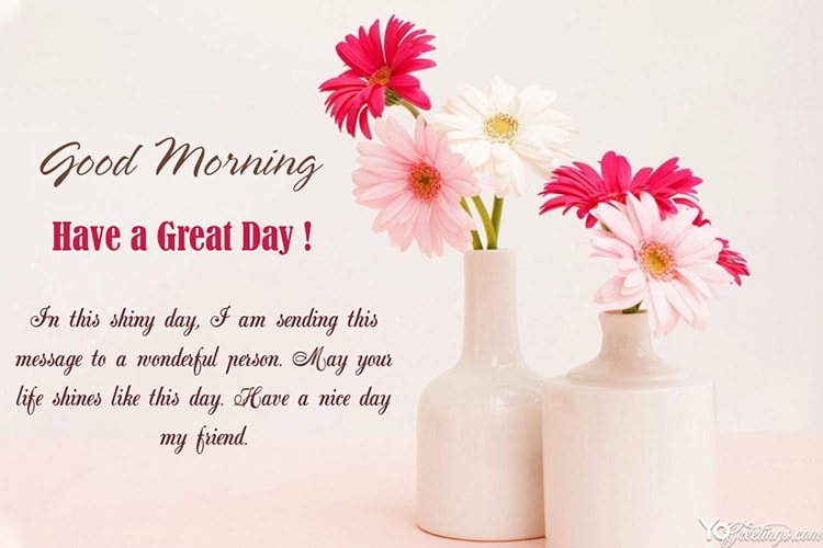 Write Wishes On Have A Great Day Greeting Cards Images