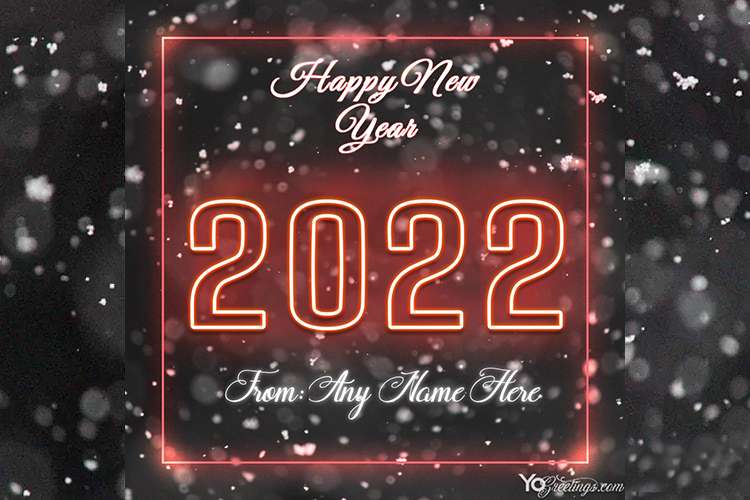 Snow Happy New Year 2022 Greeting Cards With Name Edit